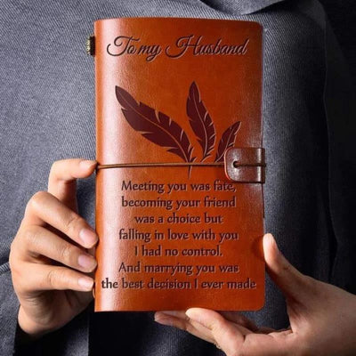 To My Husband - Meeting You was Fate - Vintage Journal Notebook