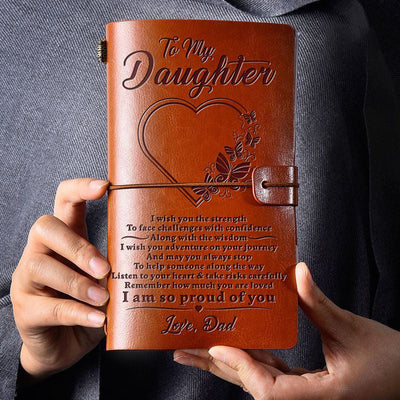To My Daughter - I Am So Proud Of You - Vintage Journal Notebook