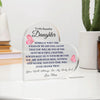 To My Daughter - From Mom - Someday When The Pages Of My Life End - Heart Shaped Acrylic Plaque