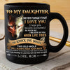 Mom To Daughter - Never Forget I Love You A864 - Coffee Mug