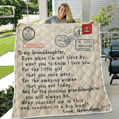 To My Granddaughter - From Grandma - I Want You To Know G016 - Premium Quilt