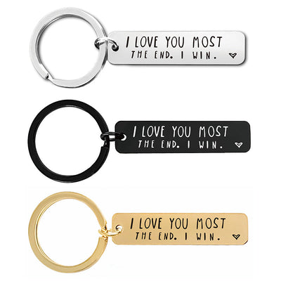I Love You More The End I Win - Heartwarming Keychain