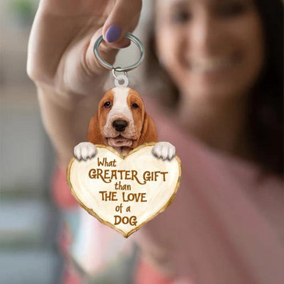 Basset Hound What Greater Gift Than The Love Of A Dog Acrylic Keychain GG057